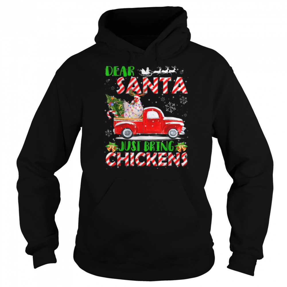 Dear Santa Just Bring Chickens Christmas Xmas Chicken Lover T- B0BN839XS1 Unisex Hoodie