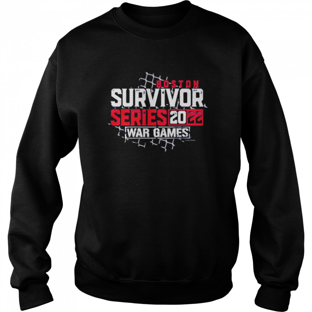 Boston survivor series 2022 war games shirt Unisex Sweatshirt