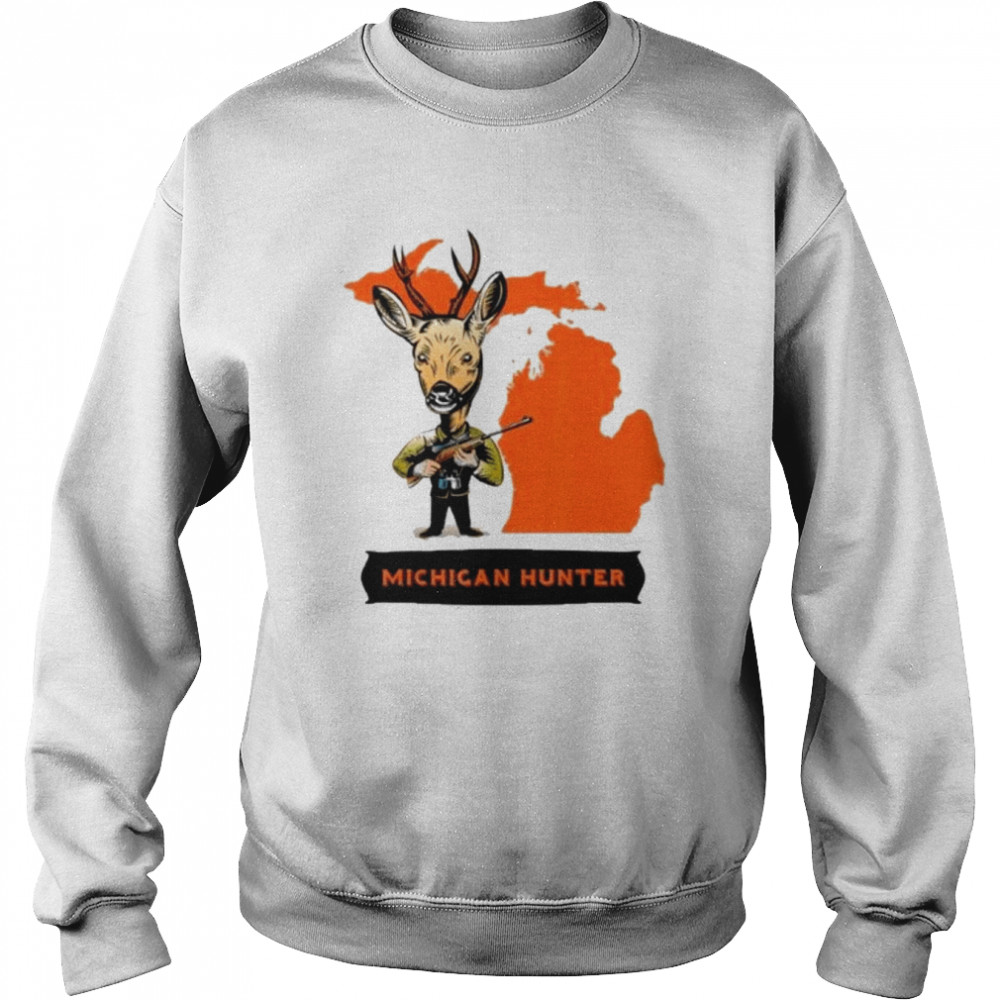 Buck Deer With Shotgun Hunt In Michigan T- Unisex Sweatshirt