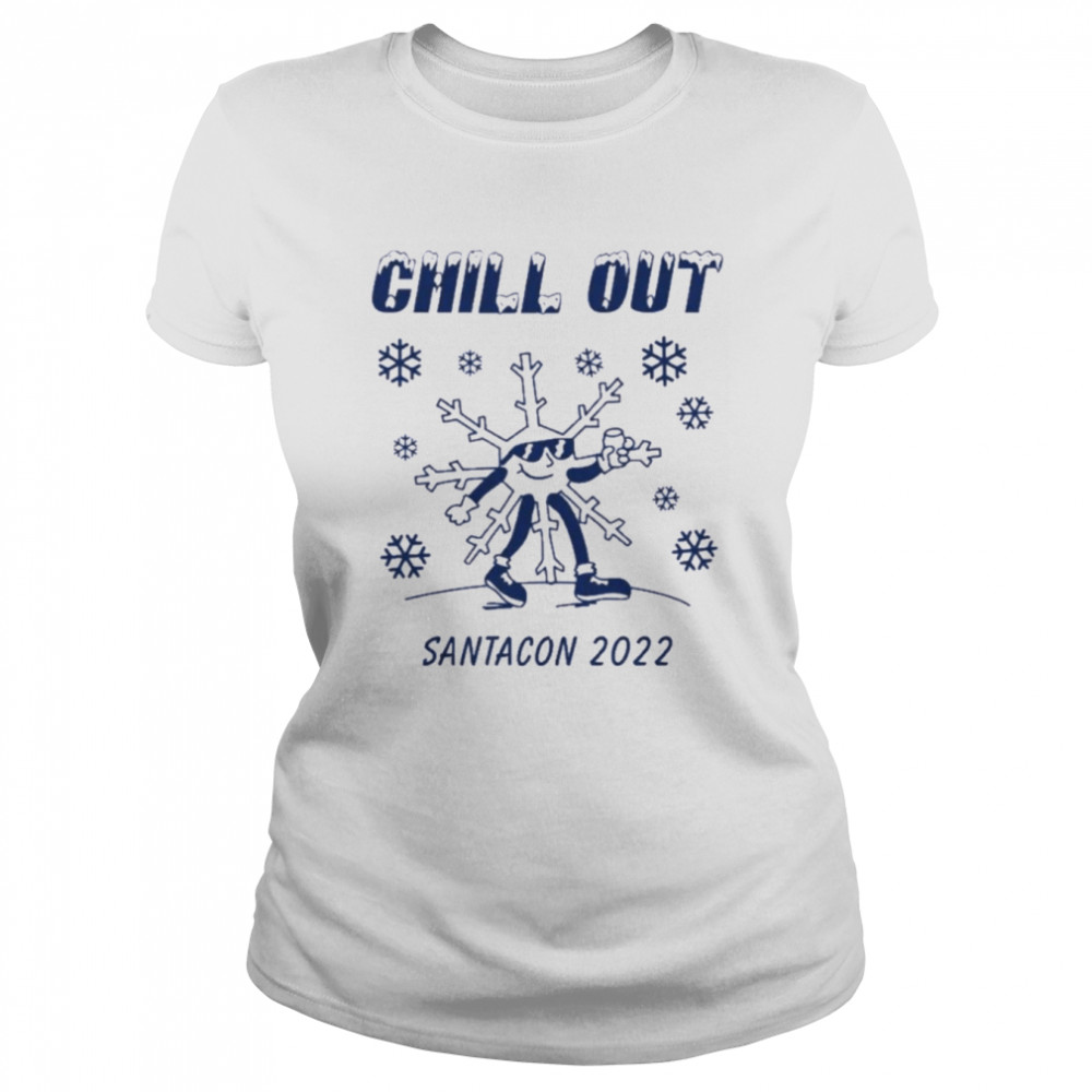 Chill Out Santacon 2022 Christmas  Classic Women's T-shirt