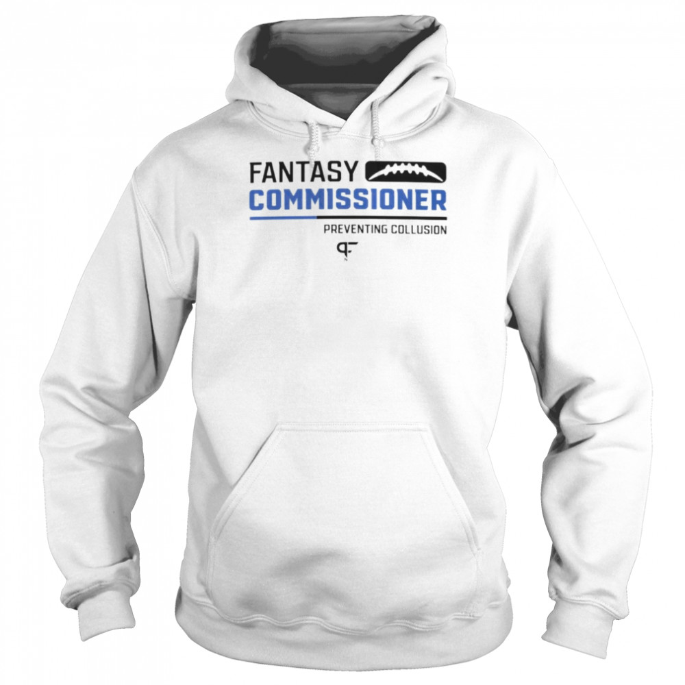 Fantasy Commissioner preventing collusion football shirt Unisex Hoodie