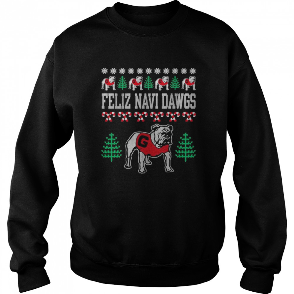 Feliz Navi Dawgs Ugly Christmas shirt Unisex Sweatshirt
