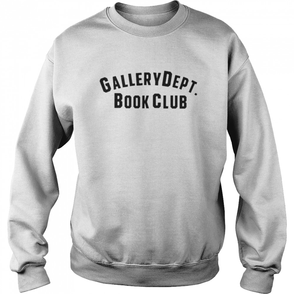 Gallery dept book club shirt Unisex Sweatshirt