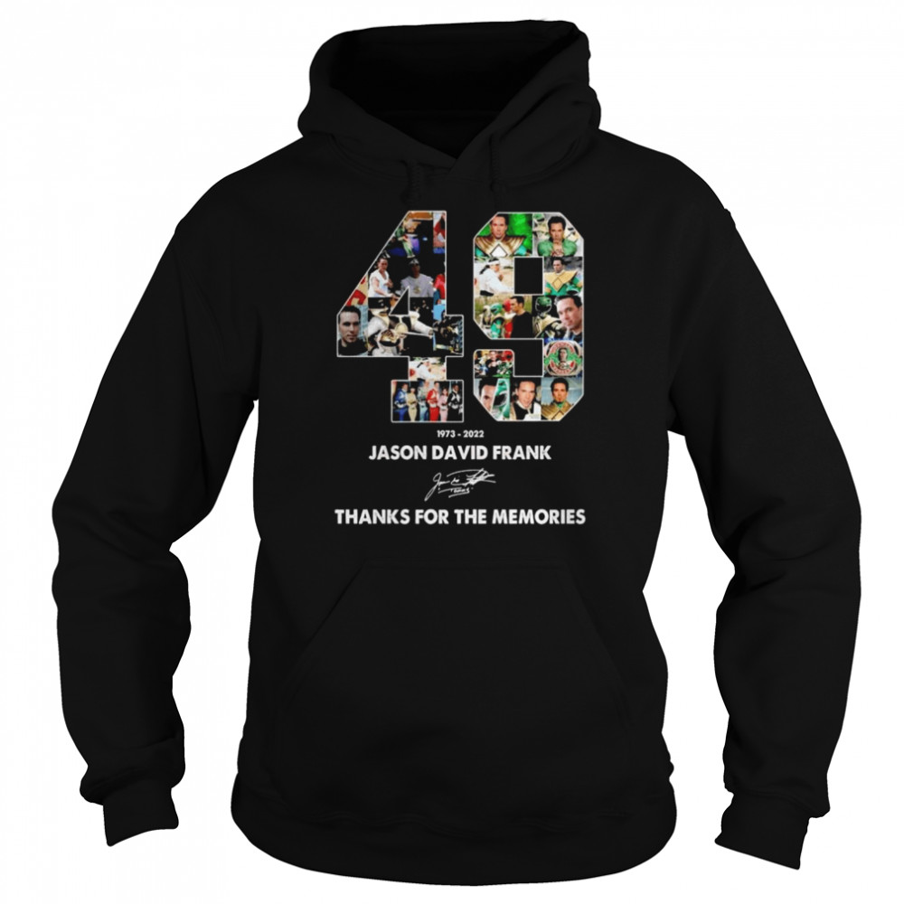 Jason David Frank 49 Years Of 1973 – 2022 Thank You For The Memories Signature  Unisex Hoodie