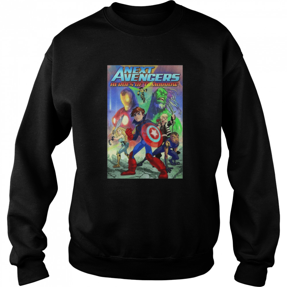 A Next Avengers Heroes Of Tomorrow shirt Unisex Sweatshirt
