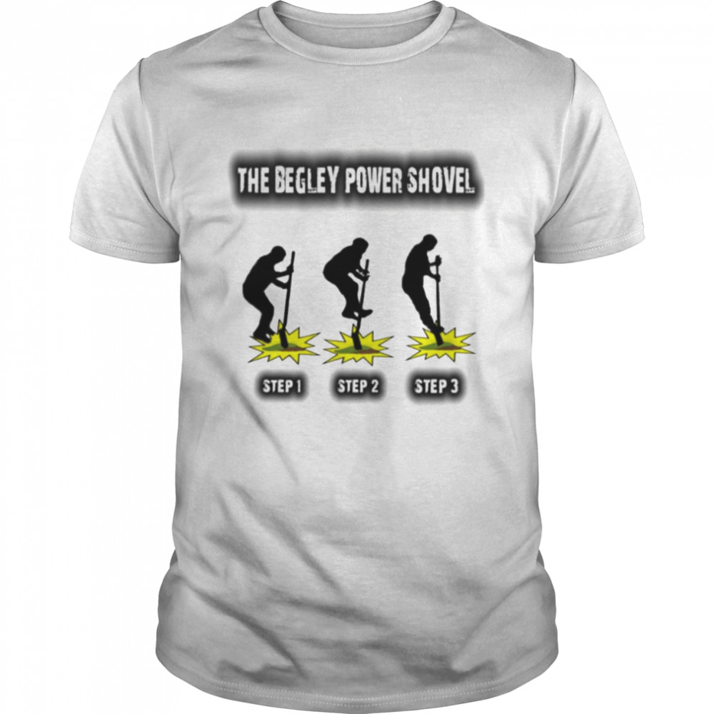 Begley Power Shovel Oak Island shirt