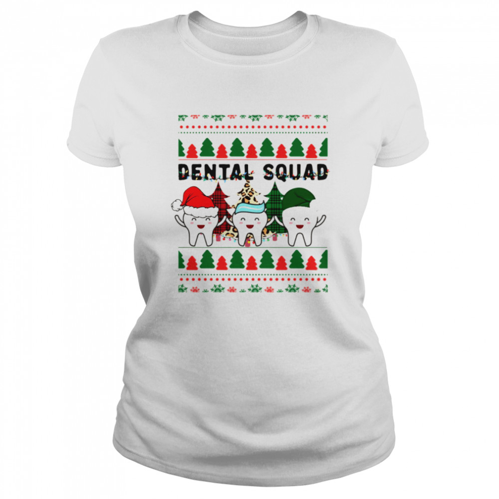 Career Dentist Christmas Dental Squad Funny Christmas shirt Classic Women's T-shirt