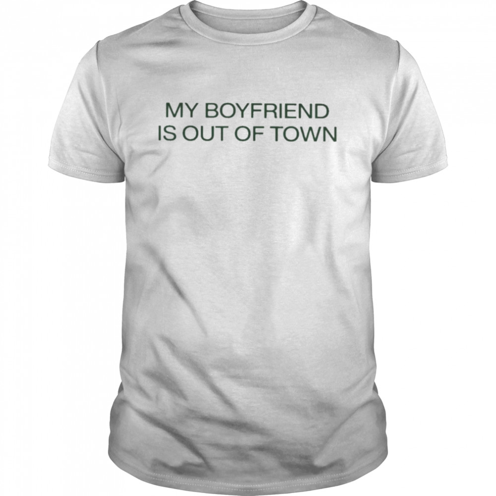 Drew barrymore wearing my boyfriend is out of town T-shirt
