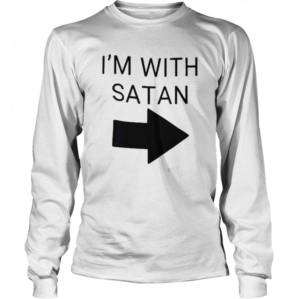 I_m with Satan arrow symbol shirt Long Sleeved T-shirt