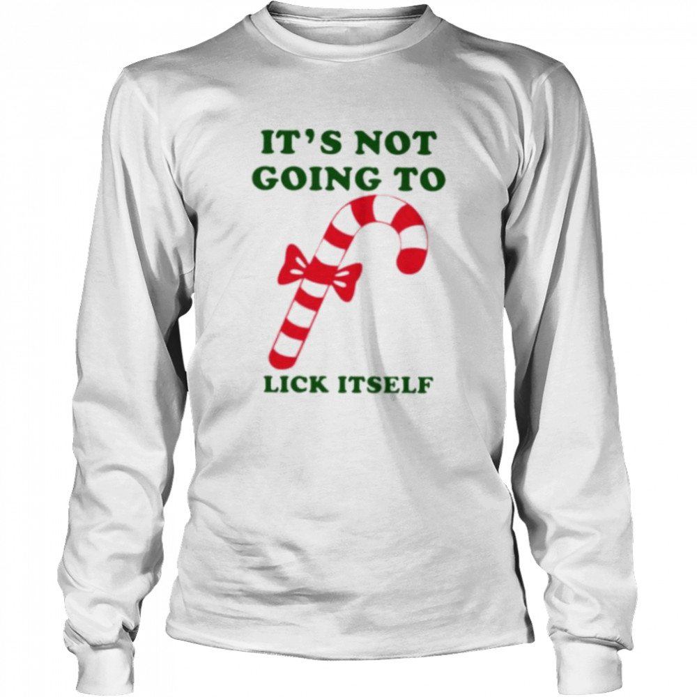 it’s not going to lick itself candy cane shirt Long Sleeved T-shirt