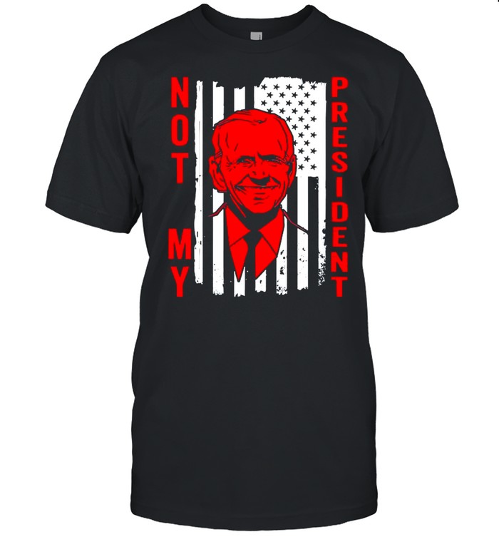 Joe Biden Is Not My President  Humor Anti Biden shirt Classic Men's T-shirt