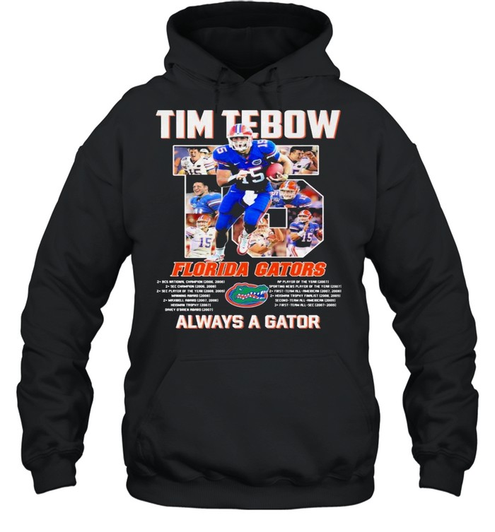 Get Tim Tebow Florida Gators always a Gator shirt For Free