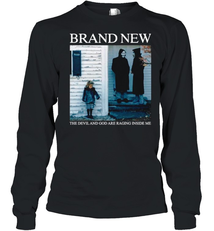 Brand New The Devil And God Are Raging Inside Me shirt Long Sleeved T-shirt