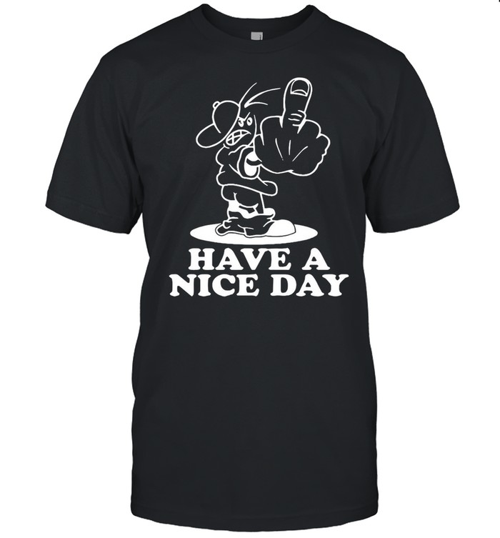 Have A Nice Day shirt Classic Men's T-shirt
