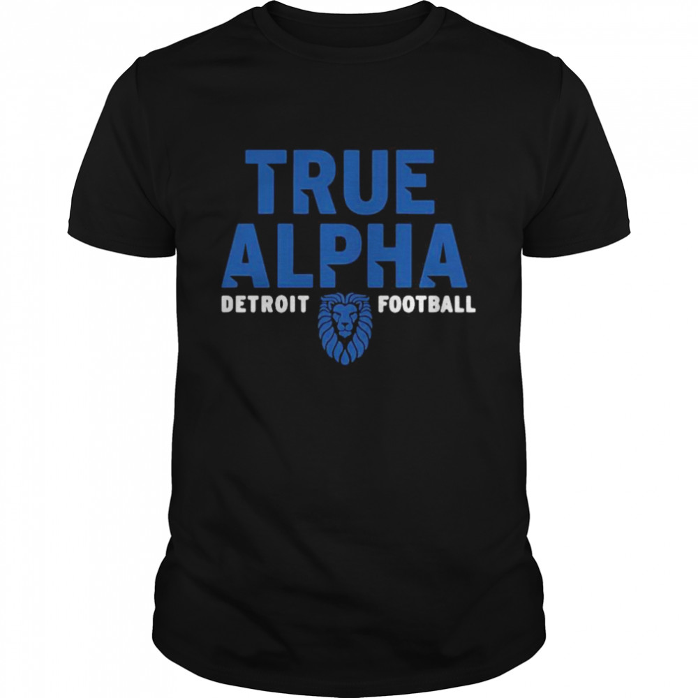 True alpha Detroit Lions football tee shirt