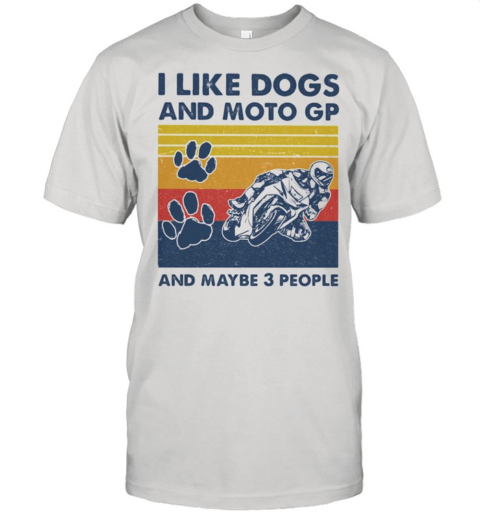 I like dogs and moto gp and maybe three people vintage shirt Classic Men's T-shirt