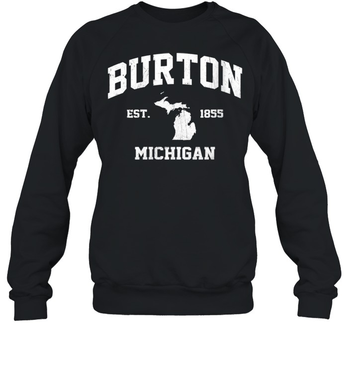 Burton Michigan MI vintage state Athletic shirt Unisex Sweatshirt