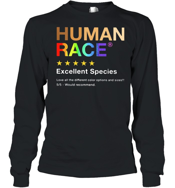Recommend Human Race Five Stars Excellent Species Lgbt  Long Sleeved T-shirt