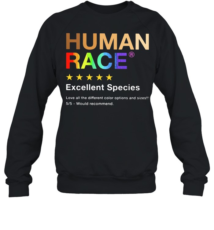 Recommend Human Race Five Stars Excellent Species Lgbt  Unisex Sweatshirt