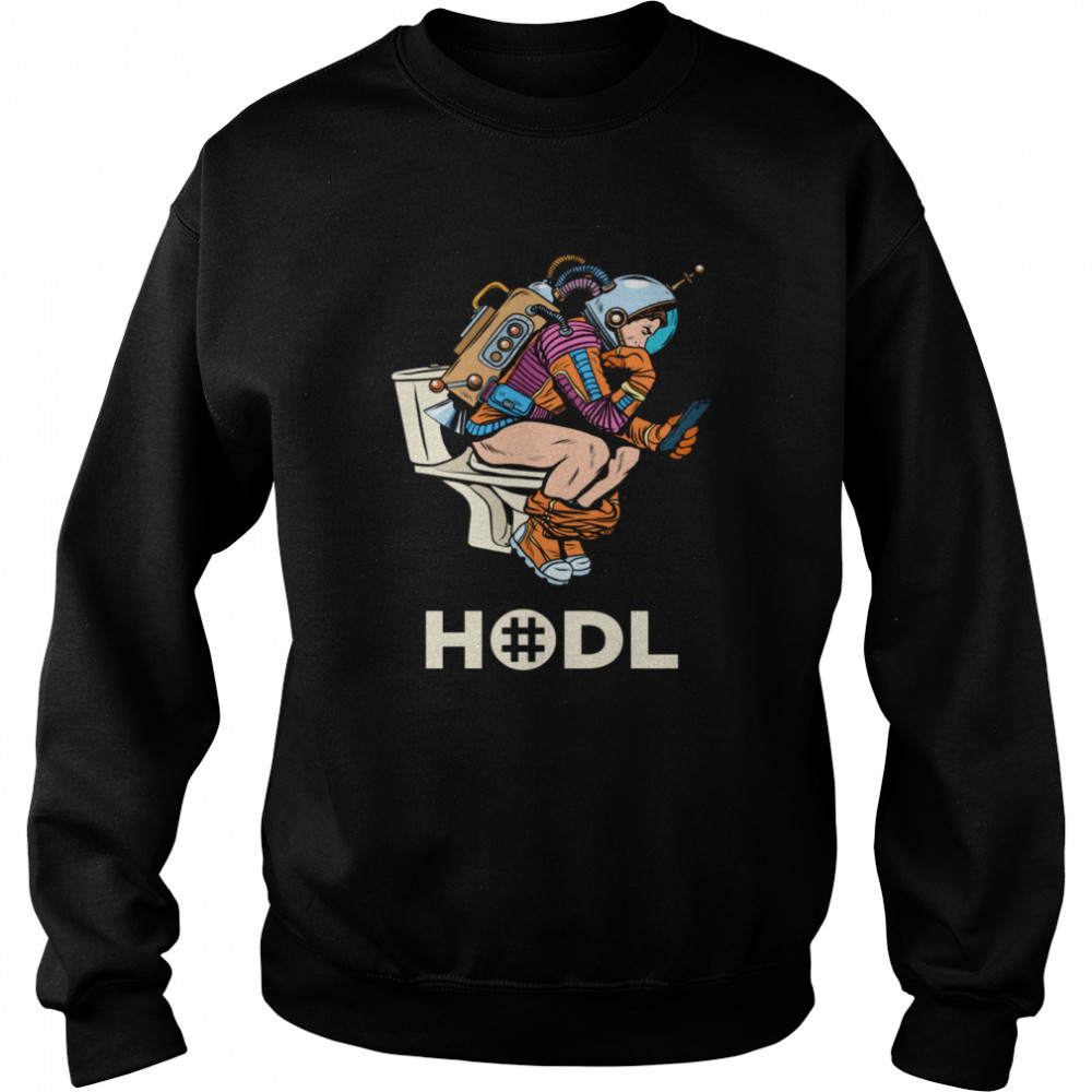 Cryptocurrency RSR Talk Reserve Rights HODL Space Man Toilet shirt Unisex Sweatshirt