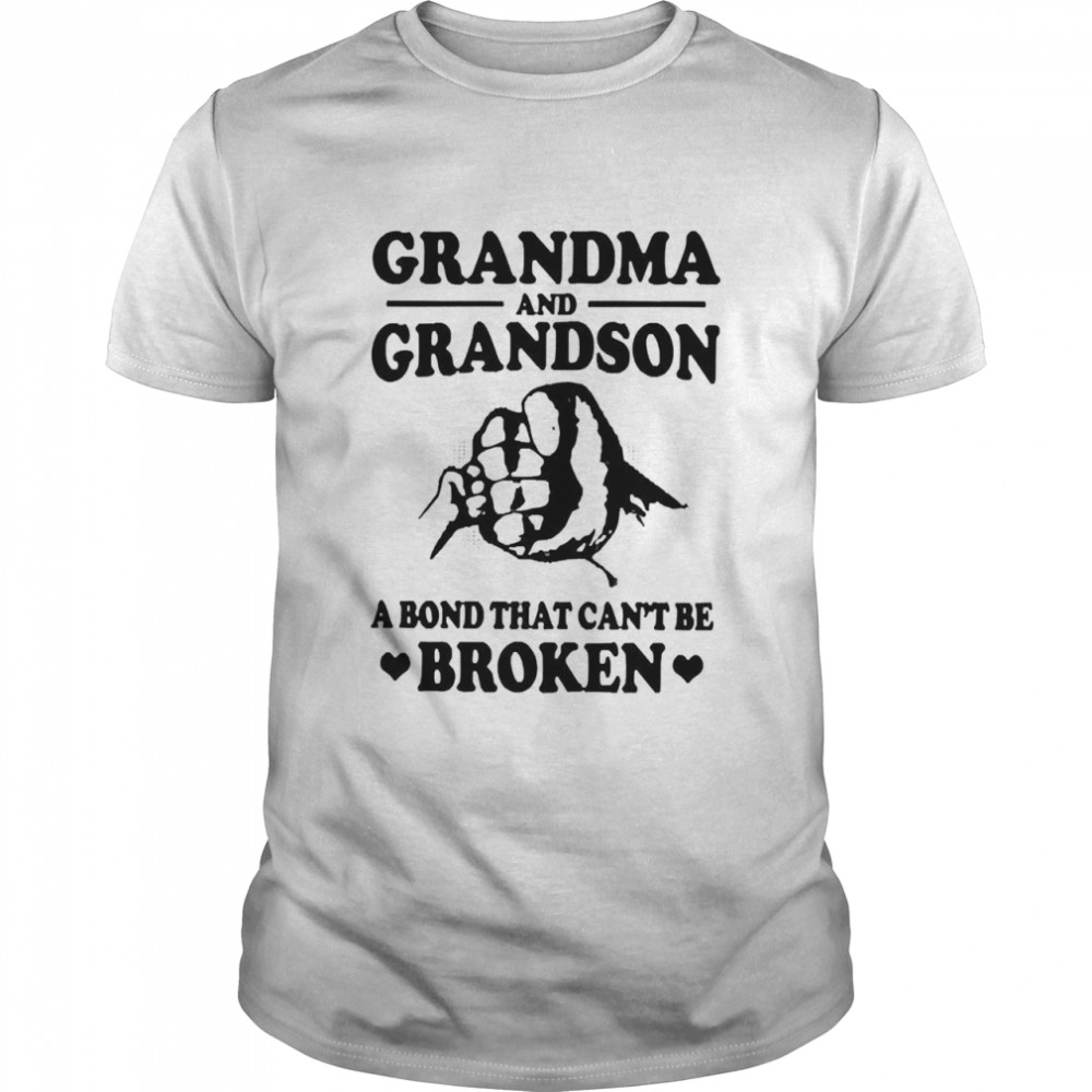 Grandma and grandson a bond that cant be broken shirt