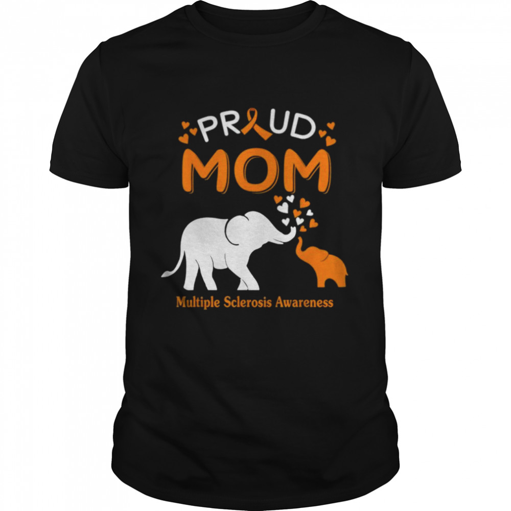 Proud Elephant Mom Multiple Sclerosis Awareness Shirt