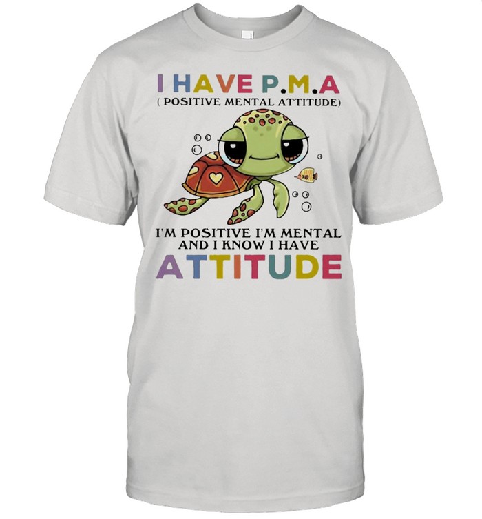 Turtle I Have Attitude Turtle Lovers Shirt