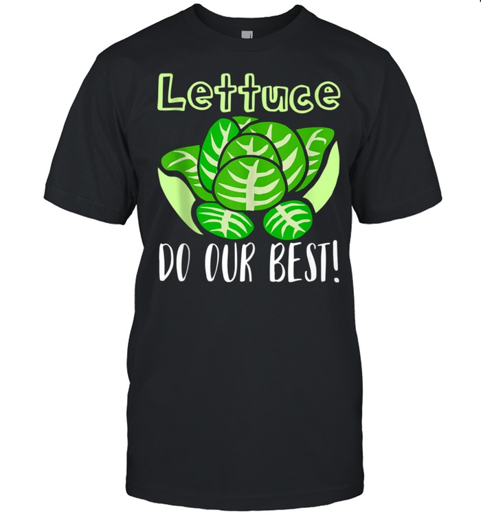Lettuce Do Our Best Pun apparel  Classic Men's T-shirt