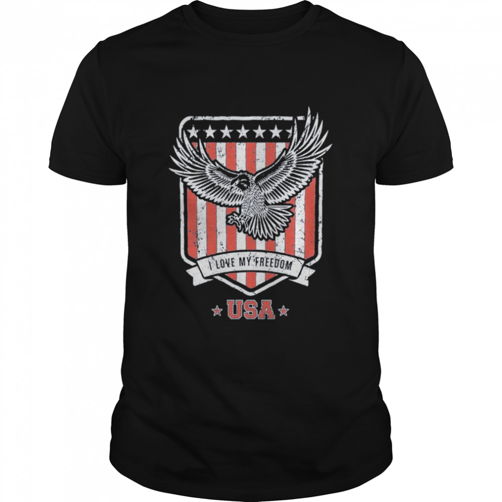 Eagle I Love My Freedom USA Shirt