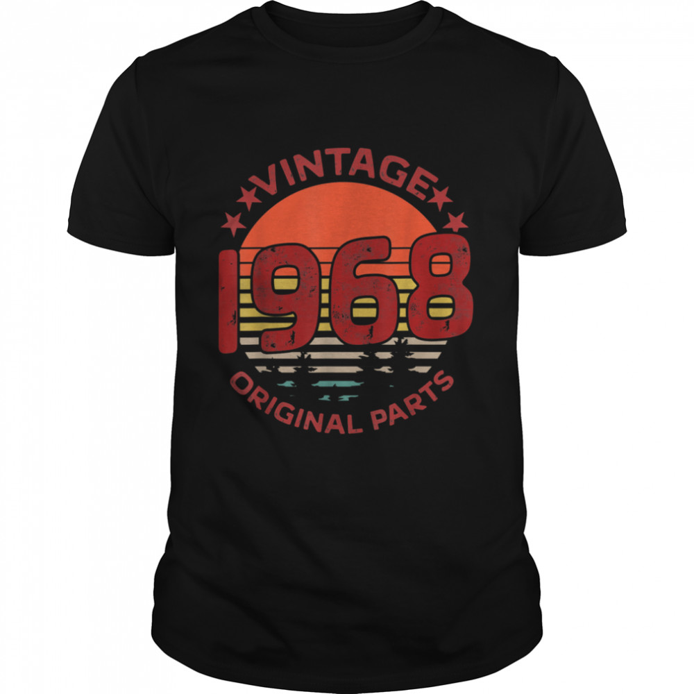 Vintage 1968 Original Parts Birthday  Classic Men's T-shirt