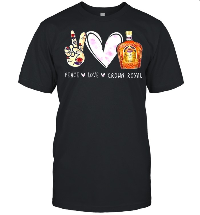 Peace love crown royal drinking wine shirt Classic Men's T-shirt