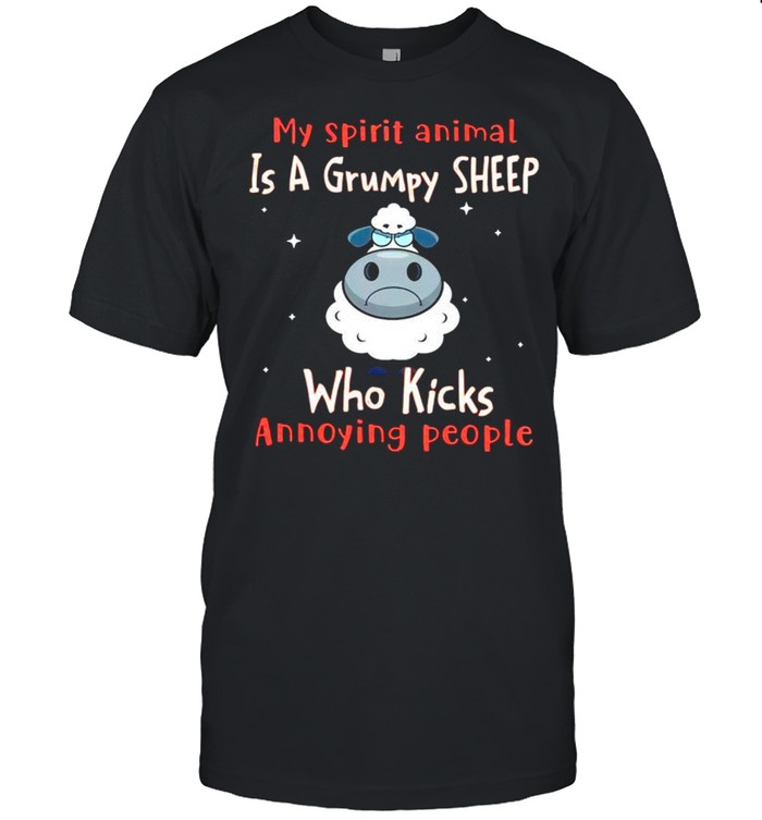 My spirit animal is a grumpy Sheep who kicks annoying people shirt Classic Men's T-shirt