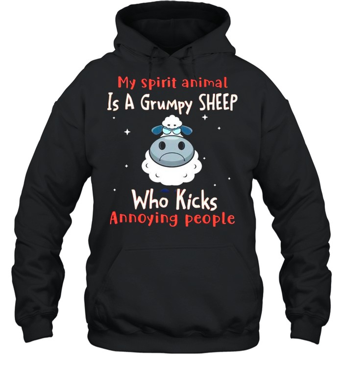 My spirit animal is a grumpy Sheep who kicks annoying people shirt Unisex Hoodie