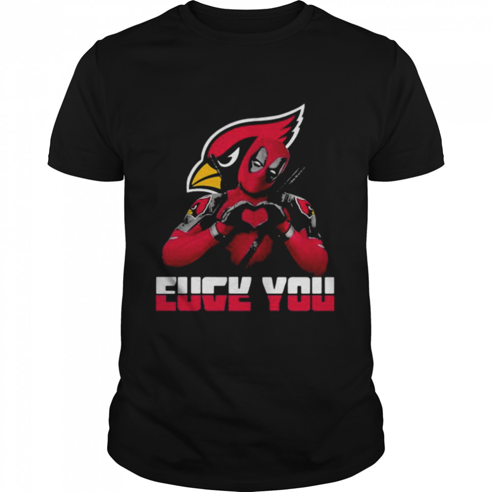 Eucy You Love Deadpool Arizona Cardinals Logo Shirt