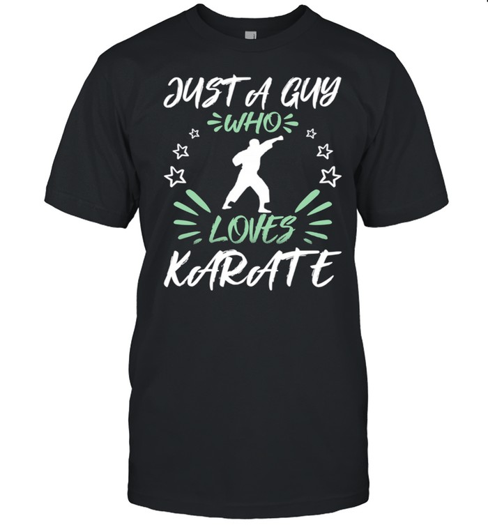 Just A Guy Who Loves Karate shirt Classic Men's T-shirt