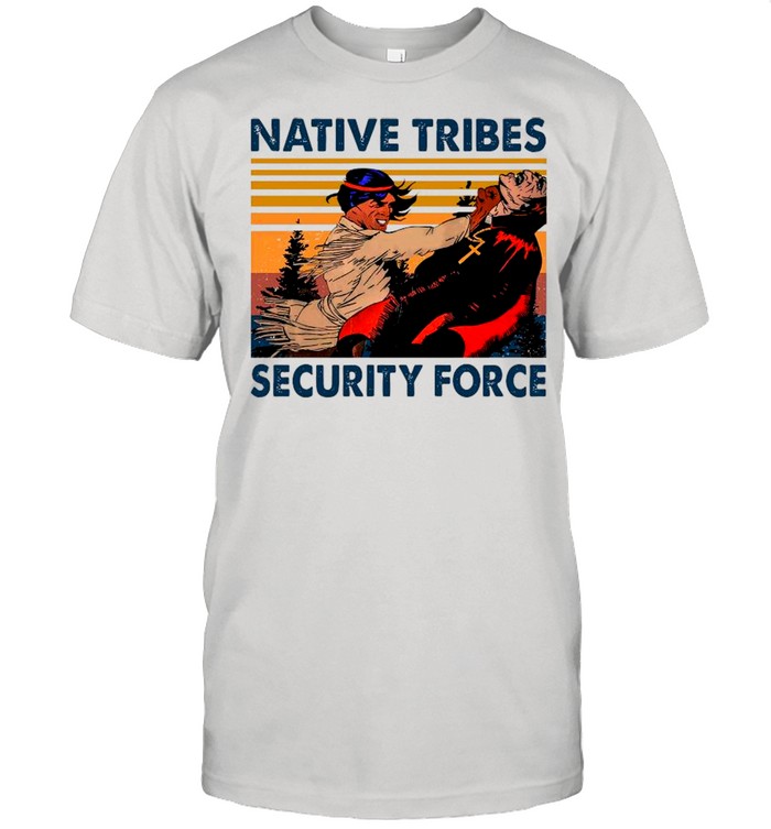 Native Tribes Security Force Vintage shirt Classic Men's T-shirt