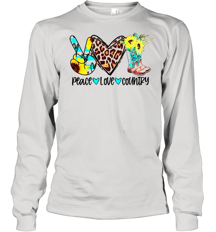 Peace Love Country shirt Long Sleeved T-shirt