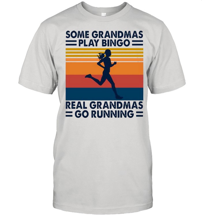 Some Grandmas Play Bingo Real Grandmas Go Running Vintage shirt Classic Men's T-shirt