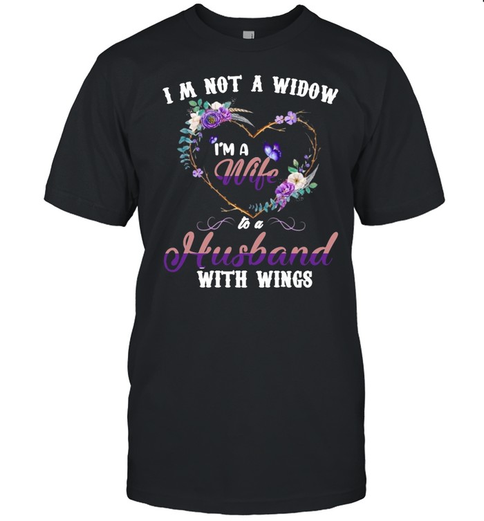 Butterfly I’m Not A Widow I’m A Wife To A Husband With Wings T-shirt Classic Men's T-shirt