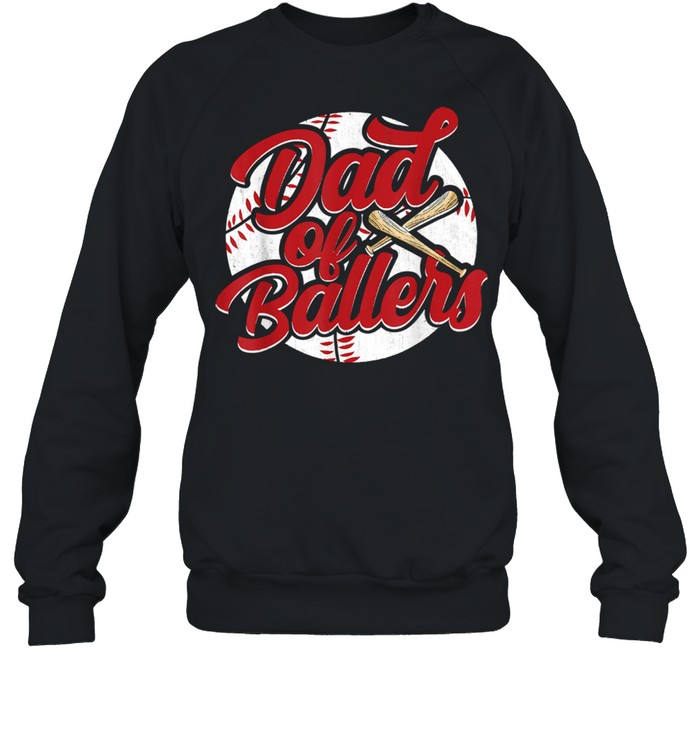 Dad Of Ballers Baseball Softball Unisex Sweatshirt