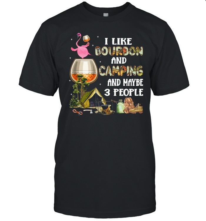 Flamingo I Like Bourbon And Camping And Maybe 3 People T-shirt Classic Men's T-shirt