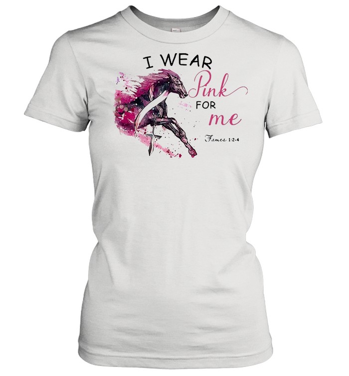 Horse breast cancer I wear pink for me shirt Classic Women's T-shirt