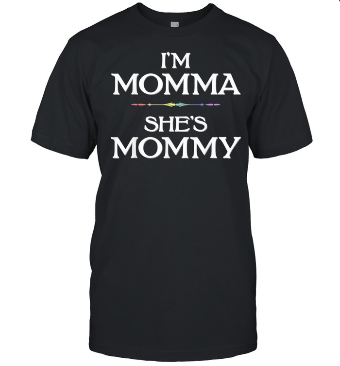 Im momma shes mommy lesbian mothers day shirt