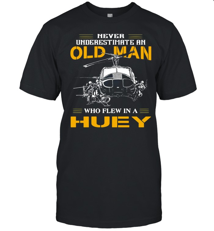 Never Underestimate An Old Man Who Flew In A Huey T-shirt Classic Men's T-shirt