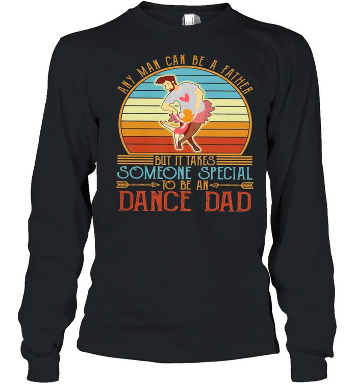 Any man can be a father but it takes someone special to be an dace dad vintage shirt Long Sleeved T-shirt