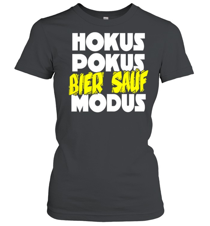 Hokus pokus bier sauf modus shirt Classic Women's T-shirt