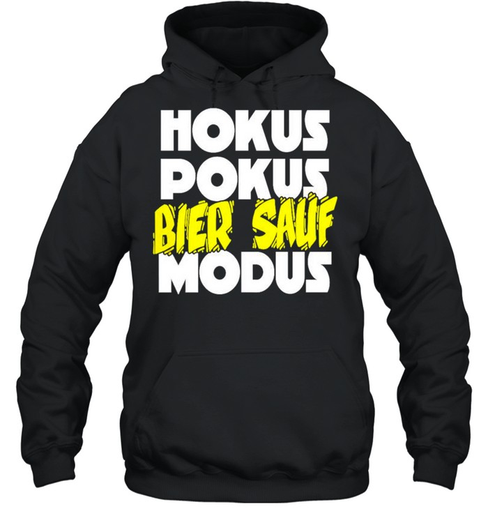 Hokus pokus bier sauf modus shirt Unisex Hoodie