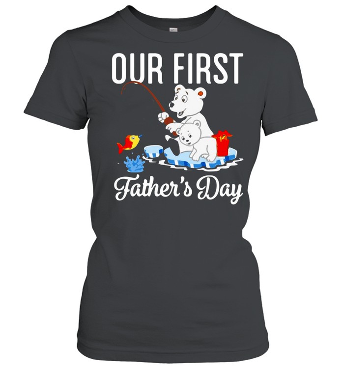 Happy First Father’s Day Our First Daddy And Olivia T-shirt Classic Women's T-shirt