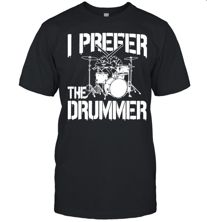 I prefer the drummer shirt Classic Men's T-shirt