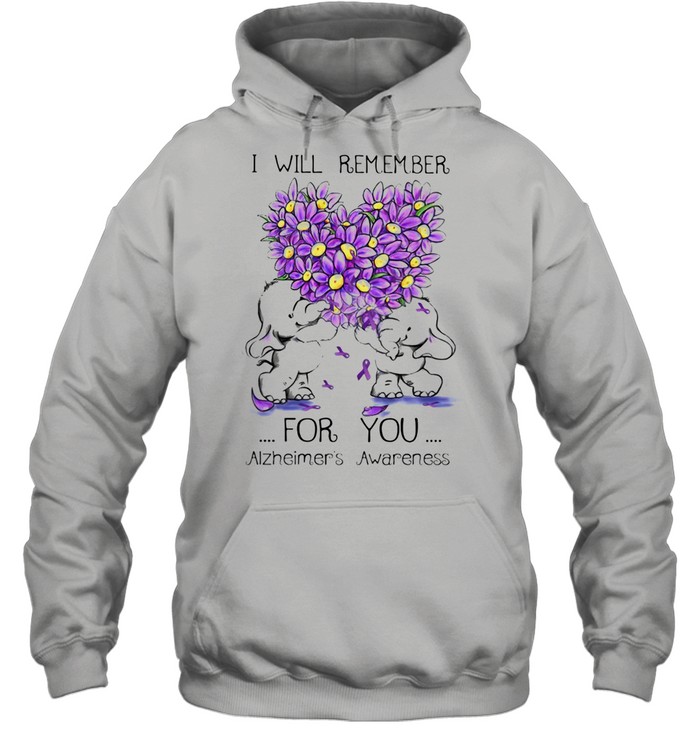 I Will Remember For You Alzheimer's Awareness Elephant Heart Flower shirt Unisex Hoodie